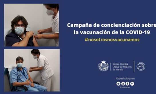 El Colegio de Médicos de Madrid crea conciencia sobre la importancia la vacunación frente a la COVID-19