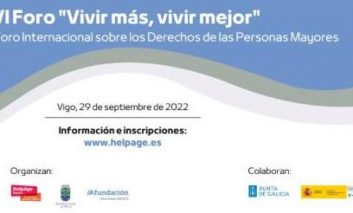 HelpAge International España y Afundación presentan en Vigo el VI Foro Internacional 'Vivir más, vivir mejor'